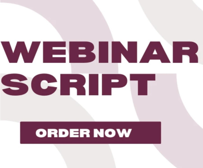 I will write your perfect webinar script scriptwriting